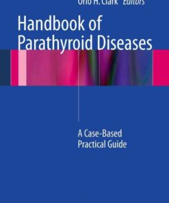 Handbook of Parathyroid Diseases: A Case-Based Practical Guide eBook