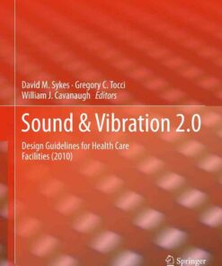 Sound & Vibration 2.0: Design Guidelines for Health Care Facilities eBook