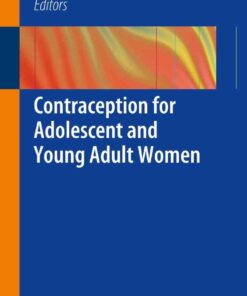 Contraception for Adolescent and Young Adult Women eBook