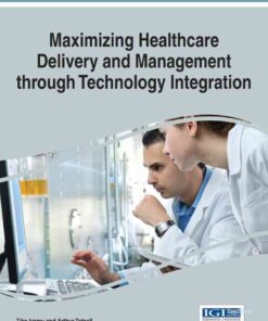 Maximizing Healthcare Delivery and Management through Technology Integration eBook