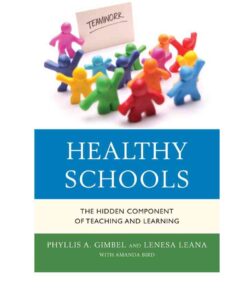 Healthy Schools: The Hidden Component of Teaching and Learning eBook