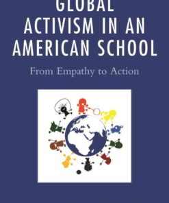 Global Activism in an American School: From Empathy to Action eBook