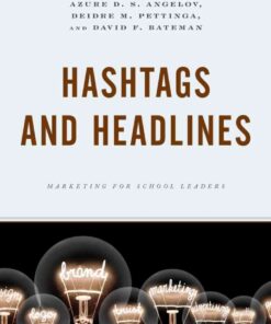 Hashtags and Headlines: Marketing for School Leaders eBook