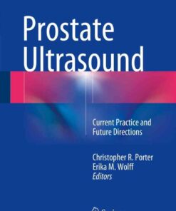 Prostate Ultrasound: Current Practice and Future Directions eBook