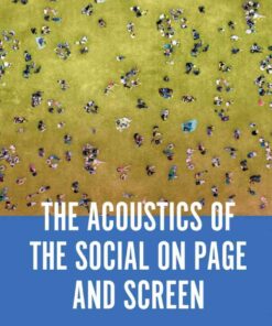 The Acoustics of the Social on Page and Screen eBook