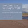 From Theory to Practice in Private International Law: Gedächtnisschrift for Professor Jonathan Fitchen eBook