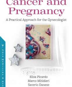 Cancer and Pregnancy: A Practical Approach for the Gynecologist eBook