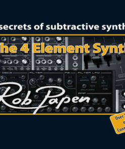 The 4 Element Synth: The Secrets of Subtractive Synthesis eBook
