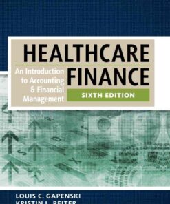 Healthcare Finance: An Introduction to Accounting and Financial Management eBook