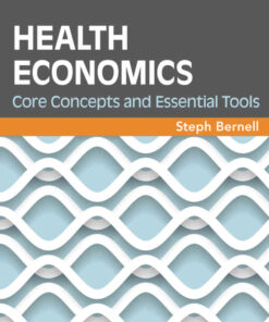 Health Economics: Core Concepts and Essential Tools eBook