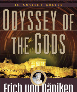 Odyssey of the Gods: The History of Extraterrestrial Contact in Ancient Greece eBook