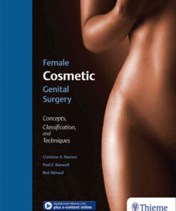 Female Cosmetic Genital Surgery: Concepts, classification, and techniques eBook