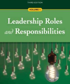 Managing Healthcare Ethically, Volume 1: Leadership Roles and Responsibilities eBook