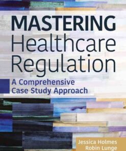 Mastering Healthcare Regulation: A Comprehensive Case Study Approach eBook
