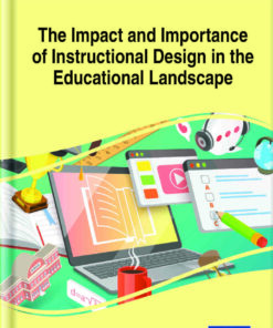 The Impact and Importance of Instructional Design in the Educational Landscape eBook