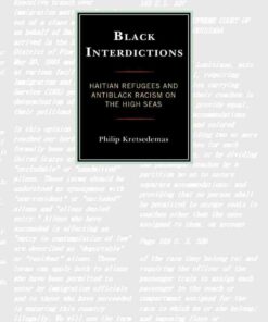 Black Interdictions: Haitian Refugees and Antiblack Racism on the High Seas eBook
