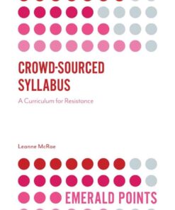 Crowd-Sourced Syllabus: A Curriculum for Resistance eBook
