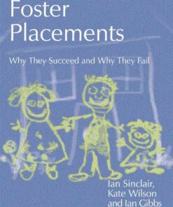 Foster Placements: Why They Succeed and Why They Fail eBook