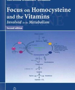 Focus on Homocysteine and the Vitamins: Involved in its metabolism eBook