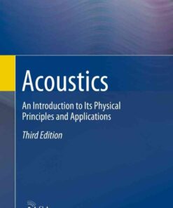 Acoustics: An Introduction to Its Physical Principles and Applications eBook
