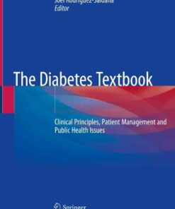 The Diabetes Textbook: Clinical Principles, Patient Management and Public Health Issues eBook