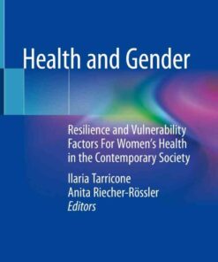 Health and Gender: Resilience and Vulnerability Factors For Women's Health in the Contemporary Society eBook