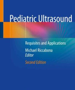 Pediatric Ultrasound: Requisites and Applications eBook