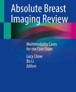 Absolute Breast Imaging Review: Multimodality Cases for the Core Exam eBook