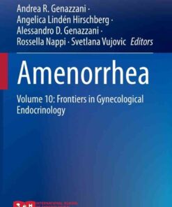 Amenorrhea: Volume 10: Frontiers in Gynecological Endocrinology eBook