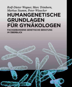 Humangenetische Grundlagen für Gynäkologen: Fachgebundene genetische Beratung im Überblick eBook