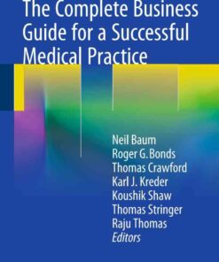 The Complete Business Guide for a Successful Medical Practice eBook