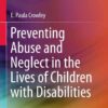 Preventing Abuse and Neglect in the Lives of Children with Disabilities eBook
