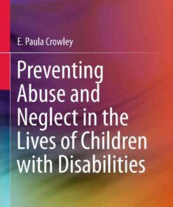 Preventing Abuse and Neglect in the Lives of Children with Disabilities eBook