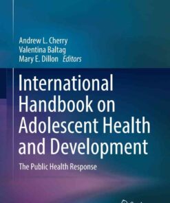 International Handbook on Adolescent Health and Development: The Public Health Response eBook
