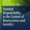 Parental Responsibility in the Context of Neuroscience and Genetics eBook