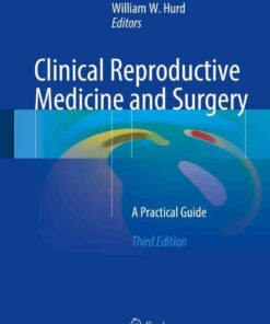 Clinical Reproductive Medicine and Surgery: A Practical Guide eBook