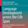 Language Development across the Life Span: The Impact of English on Education and Work in Iceland eBook