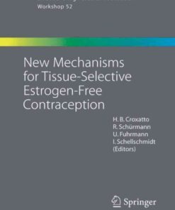 New Mechanisms for Tissue-Selective Estrogen-Free Contraception eBook