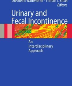 Urinary and Fecal Incontinence: An Interdisciplinary Approach eBook