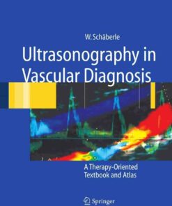 Ultrasonography in Vascular Diagnosis: A Therapy-Oriented Textbook and Atlas eBook