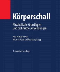 Körperschall: Physikalische Grundlagen und technische Anwendungen eBook