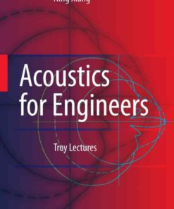 Acoustics for Engineers: Troy Lectures eBook