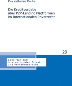 Die Kreditvergabe ueber P2P-Lending Plattformen im Internationalen Privatrecht eBook