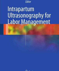 Intrapartum Ultrasonography for Labor Management eBook