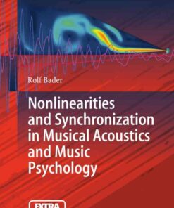 Nonlinearities and Synchronization in Musical Acoustics and Music Psychology eBook