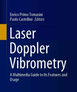 Laser Doppler Vibrometry: A Multimedia Guide to its Features and Usage eBook