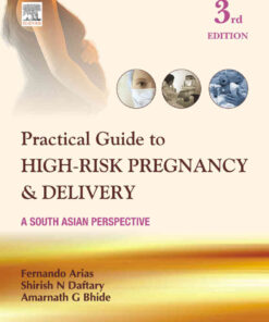 Practical Guide to High Risk Pregnancy and Delivery: A South Asian Perspective eBook