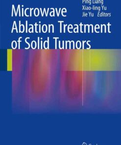 Microwave Ablation Treatment of Solid Tumors eBook