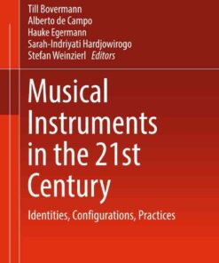 Musical Instruments in the 21st Century: Identities, Configurations, Practices eBook