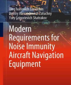 Modern Requirements for Noise Immunity Aircraft Navigation Equipment eBook